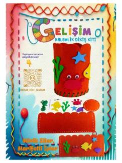 Gelişim Minik Eller Marifetli Işler Keçe Kalemlik Dikiş Seti - Full Set